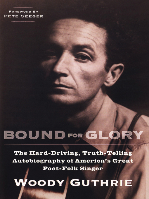 Title details for Bound for Glory by Woody Guthrie - Wait list